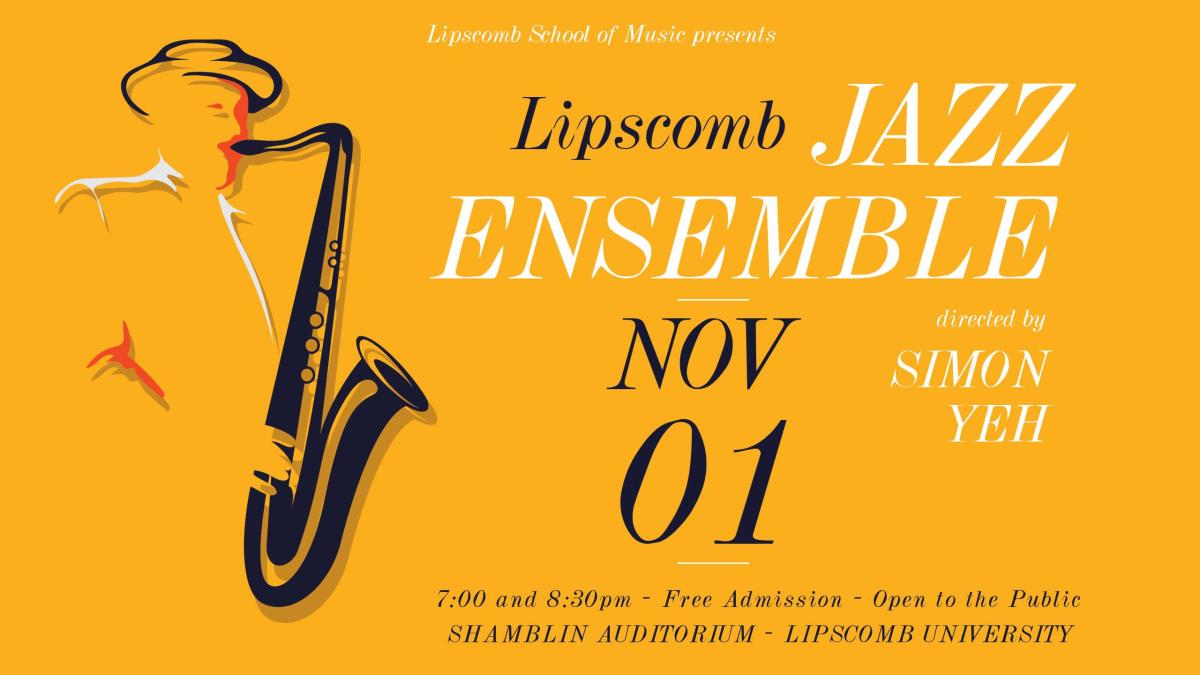 Jazz Ensemble Concert - November 1, 2022 - University | Lipscomb University